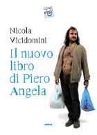 Il nuovo libro di Piero Angela di Nicola Vicidomini edito da Ultra