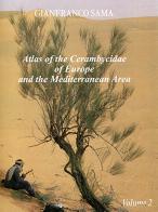 Atlas of the cerambycidae of Europe and the Mediterranean Area vol.2 di Gianfranco Sama edito da Natura Edizioni Scientifiche