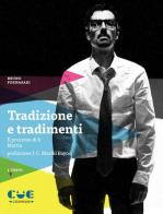 Tradizione e tradimenti: Il processo di K-Mattia di Bruno Fornasari edito da Cue Press