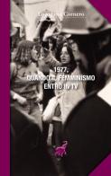 1977, quando il femminismo entrò in TV di Loredana Cornero edito da Harpo
