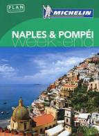 Naples & Pompéi. Con Carta geografica ripiegata edito da Michelin Italiana
