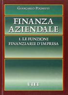 Finanza aziendale vol.1 di Giancarlo Pochetti edito da UTET