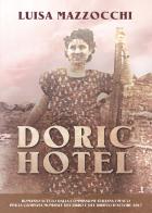 Doric Hotel di Luisa Mazzocchi edito da Youcanprint