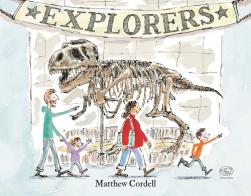 Explorers. Ediz. a colori di Matthew Cordell edito da Edizioni Clichy