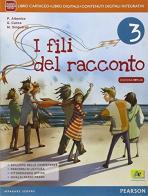 Fili del racconto. Con Percorsi del '900. Per la Scuola media. Con e-book. Con espansione online vol.3 edito da Archimede