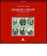 Jacques Callot. Il libro dei santi di Cesare Biasini Selvaggi edito da Barbieri