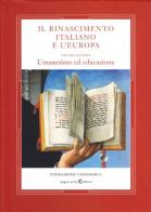 Il Rinascimento italiano e l'Europa vol.2 edito da Angelo Colla Editore