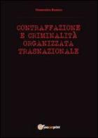 Contraffazione e criminalità organizzata di Domenico Romeo edito da Youcanprint