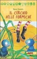 Il cerchio delle formiche di Marco Tomatis edito da Notes Edizioni