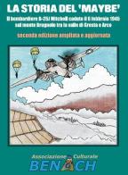 La storia del "maybe". Ediz. illustrata edito da Associazione Culturale Benàch