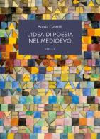 L'idea di poesia nel Medioevo di Sonia Gentili edito da Viella