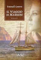 Il viaggio di Marion di Emanuele Cavarra edito da Swanbook