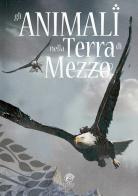 Gli animali nella Terra di Mezzo edito da Mirage Comics