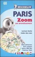 Paris zoom par arrondissement edito da Michelin Italiana