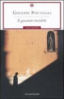 Il giocatore invisibile di Giuseppe Pontiggia edito da Mondadori