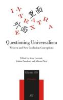 Questioning universalism. Western and new confucian conceptions edito da Edizioni ETS