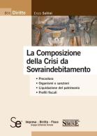 La composizione della crisi da sovraindebitamento di Enzo Sollini edito da Sistemi Editoriali