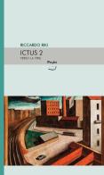 Ictus vol.2 di Riccardo Riki edito da Pagine