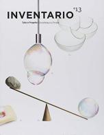 Inventario. Tutto è progetto-Everything is a project vol.13 edito da Corraini