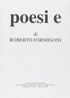 Poesie di Roberto Formigoni edito da I Dispari
