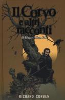 Il corvo e altri racconti di Edgar Allan Poe di Richard Corben edito da Panini Comics