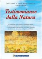 Testimonianze dalla natura di Jakob Lorber edito da Gesù La Nuova Rivelazione