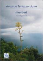 Riverberi. Racconti gioiosani di Riccardo Ferlazzo Ciano edito da Armenio