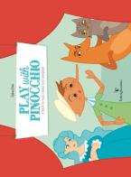Play with Pinocchio. A book for reading, drawing and colouring. Ediz. illustrata di Celina Elmi edito da Federighi