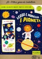 Leggo e modello i pianeti! Creativo. Ediz. a colori. Con 10 plastiline colorate. Con puzzle di Nina Viola edito da Ludattica