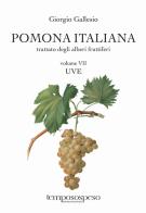 Pomona italiana ossia Trattato degli alberi fruttiferi vol. 7 di Giorgio Gallesio edito da Temposospeso