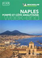 Naples, Pompéi et Côte amalfitaine. Con carta edito da Michelin Italiana