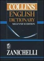 Collins english dictionary. Millennium edition edito da Zanichelli