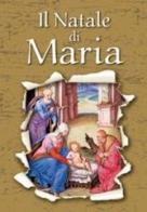 Il Natale di Maria edito da San Paolo Edizioni