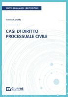 Casi di diritto processuale civile di Antonio Carratta edito da Giuffrè