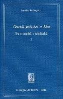 Omnis potestas a Deo. Tra romanità e cristianità vol.1 di Faustino De Gregorio edito da Giappichelli