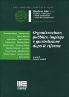 Organizzazione, pubblico impiego e giurisdizione dopo le riforme edito da Maggioli Editore