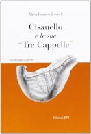 Cisanello e le sue «Tre cappelle» edito da Edizioni ETS