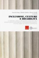 Inclusione, culture e disabilità. La ricerca della pedagogia speciale tra internazionalizzazione e interdisciplinarità: uno sguardo ai cinque continenti edito da Erickson