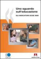 Uno sguardo sull'educazione. Gli indicatori OCSE 2009 edito da Armando Editore