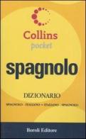 Spagnolo. Dizionario spagnolo-italiano, italiano-spagnolo edito da BE Editore