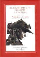 Il Rinascimento italiano e l'Europa vol.3 edito da Angelo Colla Editore