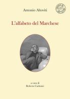 L'alfabeto del Marchese di Antonio Altoviti edito da Compagnia dei Santi Bevitori