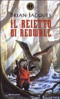 Il reietto di Redwall di Brian Jacques edito da Mondadori