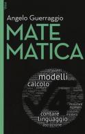 Matematica. Con e-book. Con aggiornamento online di Angelo Guerraggio edito da EGEA