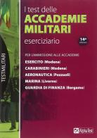 I test delle accademie militari. Eserciziario di Massimo Drago, Giuseppe Vottari edito da Alpha Test