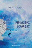 Pensieri sospesi di Rita Antonietta Gorini edito da Aletti