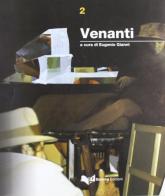 Venanti. Opere dal 1946 vol.2 edito da Guerra Edizioni