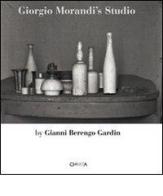 Giorgio Morandi's Studio. Ediz. italiana e inglese di Gianni Berengo Gardin edito da Charta