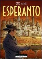 Esperanto di Otto Gabos edito da Black Velvet