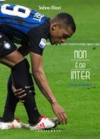 Non è da Inter. L'anno di Dalbert di Stefano Olivari edito da Indiscreto